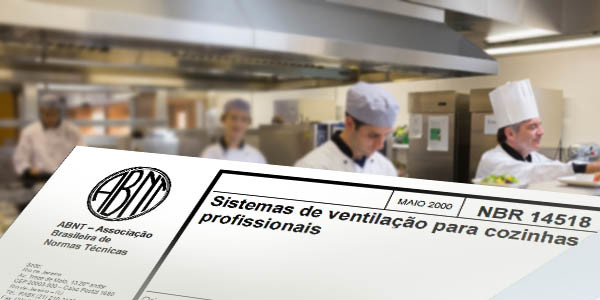 Leia mais sobre o artigo Norma de sistemas de ventilação para Cozinha Profissional é atualizada