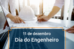 Leia mais sobre o artigo 11 de Dezembro – Dia do Engenheiro